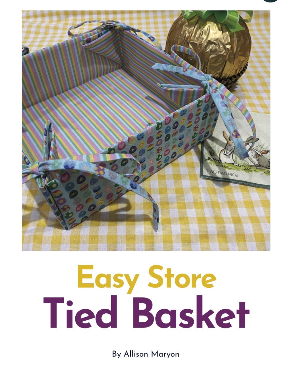 Fabric Tied Basket, Easy store, Collapsible - Digital Download